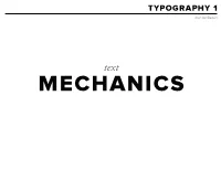 TYPOGRAPHY 1 Text Mechanics