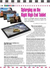 Splurging on the Right High-End Tablet Even in a Budget Centric Market Like India, There Are Numerous Takers for High-End Tablets