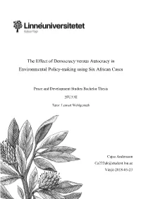 The Effect of Democracy Versus Autocracy in Environmental Policy-Making Using Six African Cases
