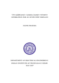 Uncalibrated Camera Based Content Generation for 3D Multi-View Displays