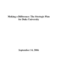 Making a Difference: the Strategic Plan for Duke University