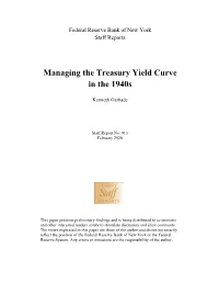 Managing the Treasury Yield Curve in the 1940S