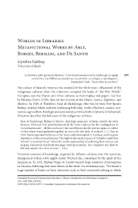 Worlds of Libraries: Metafictional Works by Arlt, Borges, Bermani, and De Santis Cynthia Gabbay University of Haifa