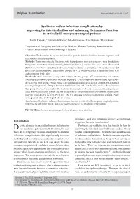 Synbiotics Reduce Infectious Complications by Improving the Intestinal Milieu and Enhancing the Immune Function in Critically Ill Emergency Surgical Patients