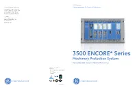 3500 ENCORE* Series Machinery Protection System Bently Nevada* Asset Condition Monitoring