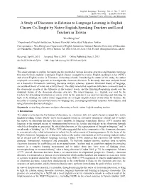 A Study of Discourse in Relation to Language Learning in English Classes Co-Taught by Native English-Speaking Teachers and Local Teachers in Taiwan