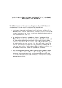Briefing Document Re:Proposed Closure of Suburban District Courts in Dublin