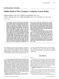 Conduction System Studies