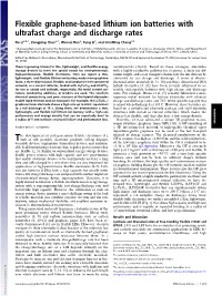 Flexible Graphene-Based Lithium Ion Batteries with Ultrafast Charge and Discharge Rates
