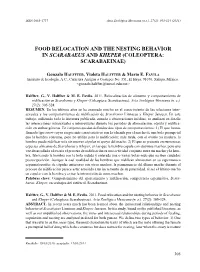 Food Relocation and the Nesting Behavior in Scarabaeus and Kheper (Coleoptera: Scarabaeinae)
