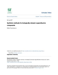 Synthetic Methods for Biologically Relevant Organofluorine Compounds