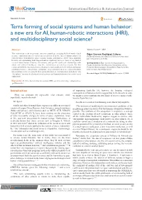 A New Era for AI, Human-Robotic Interactions (HRI), and Multidisciplinary Social Science?
