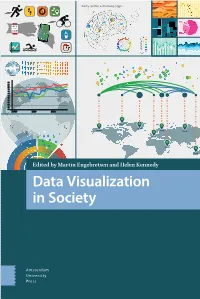 Data Visualization in Society Edited by Martin Kennedy and Helen Engebretsen