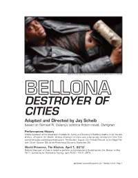 DESTROYER of CITIES Adapted and Directed by Jay Scheib Based on Samuel R