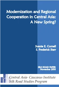 Modernization and Regional Cooperation in Central Asia: a New Spring?