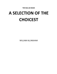 The Ballad Book a Selection of the Choicest