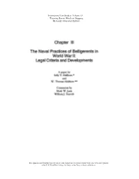 The Naval Practices of Belligerents in World War II: Legal Criteria and Developments