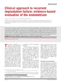 Clinical Approach to Recurrent Implantation Failure: Evidence-Based Evaluation of the Endometrium