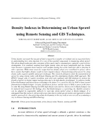 Density Indexes in Determining an Urban Sprawl Using Remote Sensing and GIS Techniques