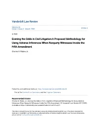 Evening the Odds in Civil Litigation:A Proposed Methodology for Using Adverse Inferences When Nonparty Witnesses Invoke the Fifth Amendment