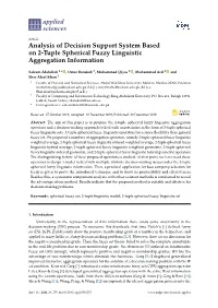 Analysis of Decision Support System Based on 2-Tuple Spherical Fuzzy Linguistic Aggregation Information