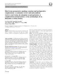 Short-Term Preoperative Smoking Cessation and Postoperative Complications: a Systematic Review and Meta-Analysis Arrêt A` Court