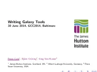 Writing Galaxy Tools 30 June 2014, GCC2014, Baltimore