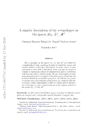 A Simpler Description of the $\Kappa $-Topologies on the Spaces