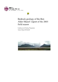 Bedrock Geology of the Ben Alder Massif: Report of the 2005 Field Season