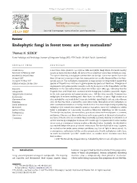 Endophytic Fungi in Forest Trees: Are They Mutualists?