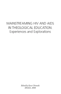 Mainstreaming Hiv and Aids in Theological Education: Experiences and Explorations