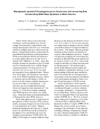 Managing the Spread of Pseudogymnoascus Destructans and Conserving Bats Threatened by White-Nose Syndrome in North America