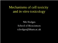 Mechanisms of Cell Toxicity and in Vitro Toxicology