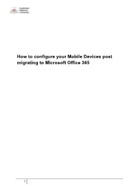 How to Configure Your Mobile Devices Post Migrating to Microsoft Office 365