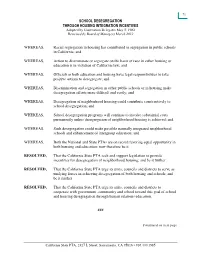 SCHOOL DESEGREGATION THROUGH HOUSING INTEGRATION INCENTIVES Adopted by Convention Delegates May 5, 1982 Reviewed by Board of Managers March 2012