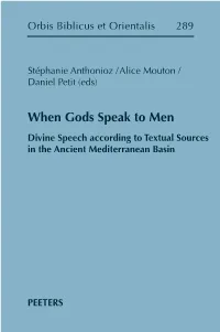 When Gods Speak to Men Divine Speech According to Textual Sources in the Ancient Mediterranean Basin