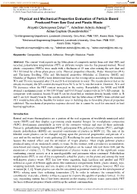 Physical and Mechanical Properties Evaluation of Particle Board