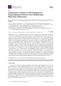 Comparative Analysis of the Integument Transcriptomes Between Stick Mutant and Wild-Type Silkworms