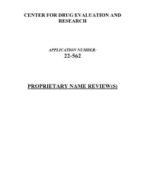 Proprietary Name Review(S)