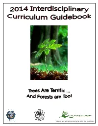 * Taken in Part with Permission by the Arbor Day Foundafion