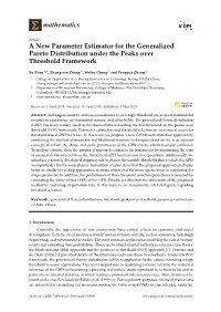 A New Parameter Estimator for the Generalized Pareto Distribution Under the Peaks Over Threshold Framework