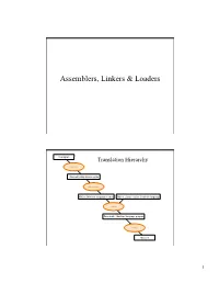 Assemblers, Linkers & Loaders