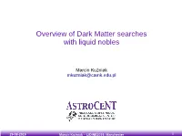 Overview of Dark Matter Searches with Liquid Nobles