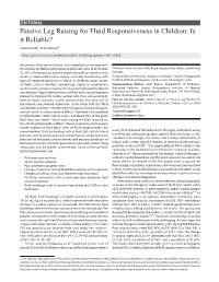 Passive Leg Raising for Fluid Responsiveness in Children: Is It Reliable? Javed Ismail1, Arun Bansal2