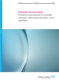 Powerful Instruments for Process Pressure, Differential Pressure, Level and Flow Pressure 2 Pressure Measurement