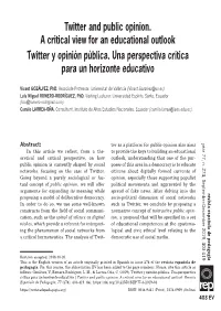 Twitter and Public Opinion. a Critical View for an Educational Outlook Twitter Y Opinión Pública
