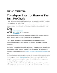 The Airport Security Shortcut That Isn't Precheck