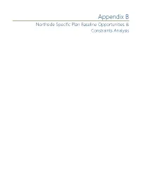 Appendix B Northside Specific Plan Baseline Opportunities & Constraints Analysis