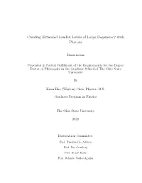 Creating Extended Landau Levels of Large Degeneracy with Photons