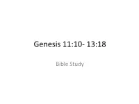 Genesis 11:10- 13:18
